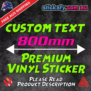 800mm CUSTOM STICKER - Vinyl Text Lettering Decal Name Shop Car Window Van Fun - Picture 1 of 12