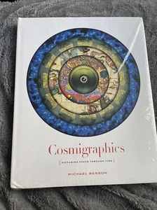 NEW!!! Cosmigraphics: Picturing Space Through Time, Benson, Michael  Sealed HC - Picture 1 of 11