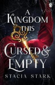 Stacia Stark A Kingdom This Cursed and Empty (Paperback) (UK IMPORT)