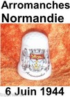 Fingerhut Porzellan selten thimble dé Normandie Weltkrieg 1944 Arromanches Dedal