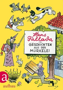 Fallada, Geschichten aus der Murkelei *** WIE NEU *** - Bild 1 von 1