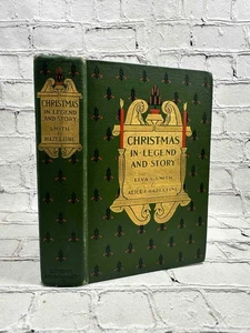 Christmas in Legend and Story by Elva S. Smith, Alice I. Hazeltine [1st Edition - Imagen 1 de 11