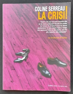 LIBRO Coline Serreau LA CRISI - Foto 1 di 1