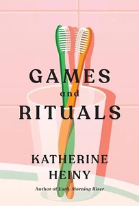 Games and Rituals by Katherine Heiny (Hardcover) - Picture 1 of 1