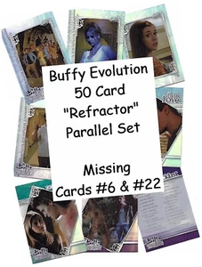 Buffy Evolution - 48/50 Karten Refractor Parallel PART Set - fehlende Karten 6 & 22 - Bild 1 von 8