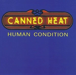 CD CANNED HEAT - Human Condition - US Press - 302 061871 2 (FACTORY SEALED) ç - Picture 1 of 1
