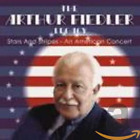 The Arthur Fiedler Legacy: Stars and Stripes - An American Concert