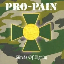 Shreds of Dignity von Pro-Pain | CD | Zustand gut - Image 1 of 2