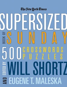 The New York Times Supersized Book of Sunday Crosswords: 500 Puzzles (New York T - Picture 1 of 12
