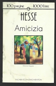 HERMANN HESSE - Amicizia - NEWTON EDIZIONI - Bild 1 von 1