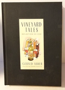 Vineyard Tales : Reflections on Wine by Gerald Asher (1996, Hardcover) - Picture 1 of 9