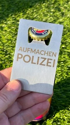 Flaschenöffner "AUFMACHEN POLIZEI" aus Edelstahl im Kreditkartenformat - Bild 1 von 4