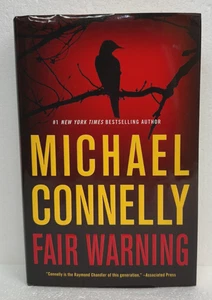 Fair Warning by Michael Connelly 2020 HB/DJ First Edition, First Printing - Picture 1 of 1
