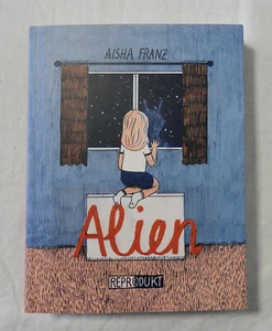 Aisha Franz - Alien - Reprodukt - EA 2011 - Comic - Graphic Novel (144c) - Picture 1 of 6