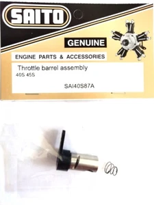 Saito SAI40S87A Throttle barrel assembly aircraft Engine Part Rc Radio Model - Picture 1 of 1