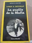 Loren D.Estleman : La Pupil de La Mafia/ Gallimard Series Black No #1829