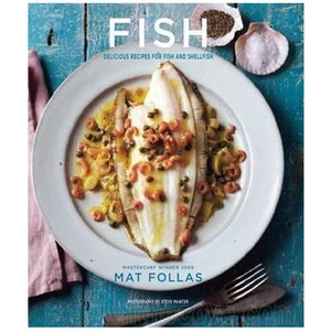 Fisch von Mat Follas - gebundenes Buch - Fisch Meeresfrüchte Rezepte - VERSAND MIT NACHVERFOLGUNG! - Bild 1 von 1