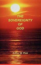 Arthur W Pink Sovereignty of God (Hardback)
