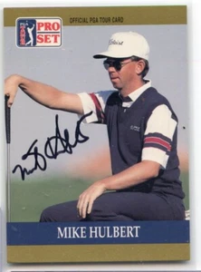 Mike Hulbert signiert handsigniert AUTO 1990 Pro Set PGA Golf Card #27 - Bild 1 von 1