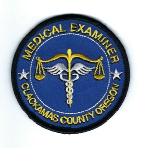 Medical Examiner Clackamas County Oregon patch - NEW! - Picture 1 of 1