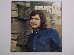 JOE STAMPLEY: I'm Still Loving You VINYL LP RECORD DOT 1973 - Foto 1 di 1