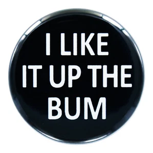 1,25" (32 mm) "¡Me gusta subir el bum!" Divertido pasador de insignia de botón travieso para adultos mayores de 18 años - Imagen 1 de 3