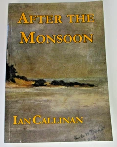 After The Monsoon, by Ian Callinan - 1876780614 - Picture 1 of 5