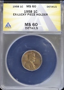1958 1c Lincoln Wheat Cent ANACS MS 60 Details | Ex-Lucky Piece Holder UNC - Picture 1 of 4