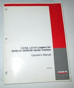 Case IH LX162 & LX172 Loader (fits MXM120-MXM190 Tractors) Operators Manual 3-03 - Picture 1 of 3