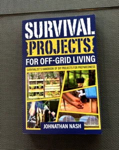 SURVIVAL PROJECTS FOR OFF-GRID LIVING pb Jonathan Nash New - Picture 1 of 3