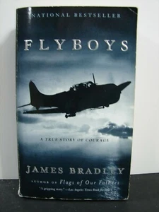 Flyboys : a True Story of Courage by James Bradley (2003, Paperback) 5430 - Foto 1 di 2