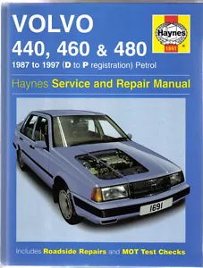 Volvo 440 460 480 1721cc 1794cc Petrol Haynes Service & Repair Manual 1987-1997 - Picture 1 of 1