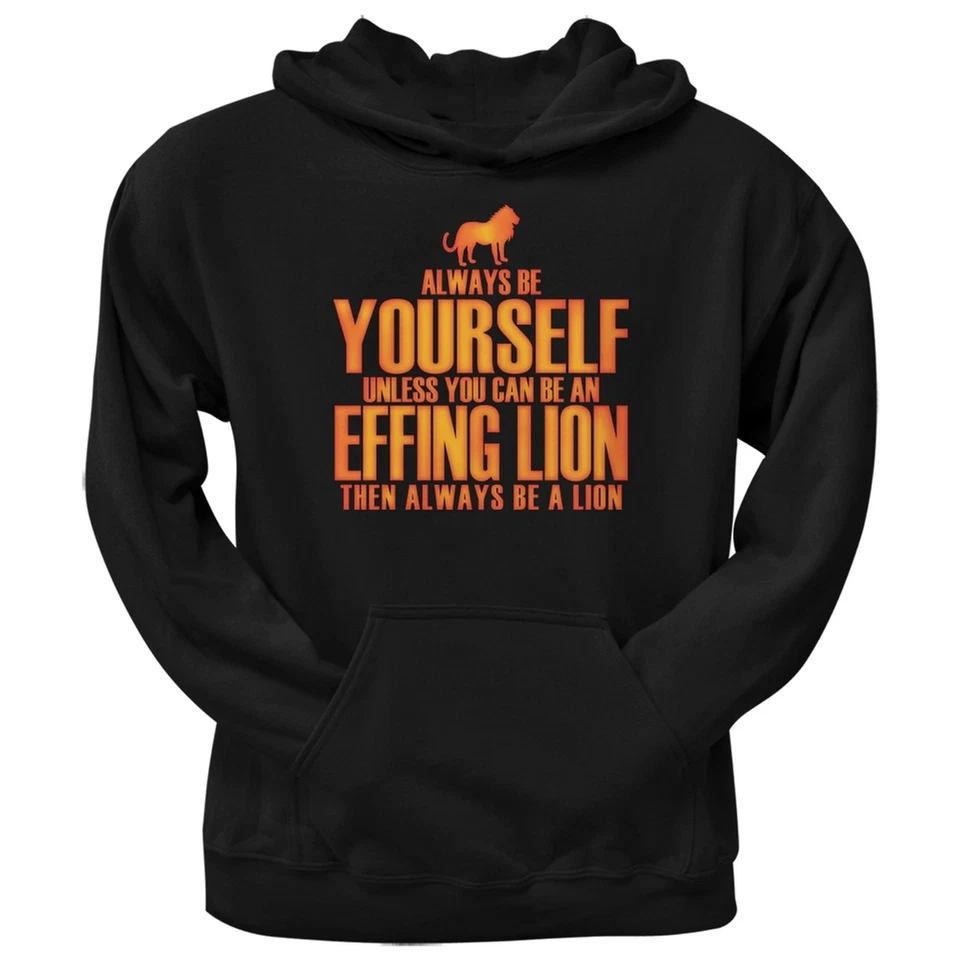 Always Be Yourself Effing Lion Black Adult Pullover Hoodie — 第 1/1 张图片