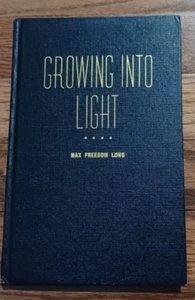 Growing Into Light by Max Freedom Long 1955 HC - Foto 1 di 6