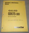 KOMATSU GALEO GD675-3E0 MOTOR GRADER OPERATION & MAINTENANCE BOOK MANUAL 51301-