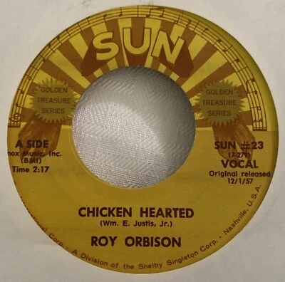 Roy Orbison 45 Chicken Hearted / I Like Love SUN NEW reissue unplayed - Image 1 of 3