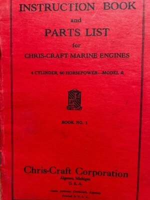 Instruction Book & Parts for Chris Craft Marine Engines 4 Cylinder 60 HP Model A - Image 1 of 4