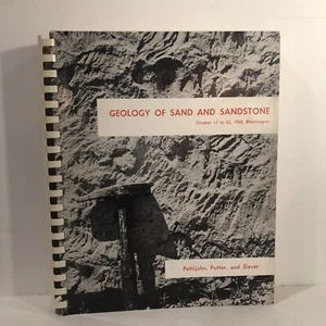 GEOLOGY OF SAND AND SANDSTONE by Pettijohn, Potter, Siever, 1968, Spiral - GOOD - Picture 1 of 9