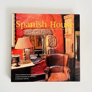 The Spanish House: Architecture & Interiors by Patricia Espinosa De Los Monteros - Bild 1 von 16