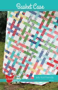 Quilt Pattern BASKET CASE Moda CLUCK CLUCK SEW Jelly Roll Friendly - Picture 1 of 3