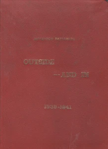 OUTSIDE AND IN. 1939 -1941 by JEFFERSON PATTERSON WW2 diplomat Berlin very rare - Bild 1 von 4