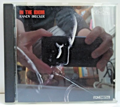 In The Idiom by Randy Brecker CD 1987 Denon 33CY-1483 - Image 1 of 4