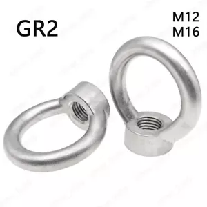 Titanium GR2 Shoulder Pattern Machinery LIFTING EYE NUTS M12 M16 - Picture 1 of 5