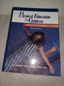 PHYSICAL EDUCATION FOR CHILDREN: BUILDING FOUNDATION By Carl Gabbard & VG - Imagen 1 de 5