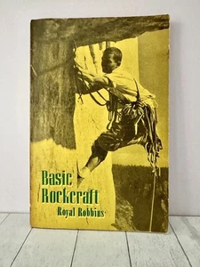 Basic Rockcraft Royal Robbins 1971 Vintage Climbing Guide Illustrated SC - Picture 1 of 1