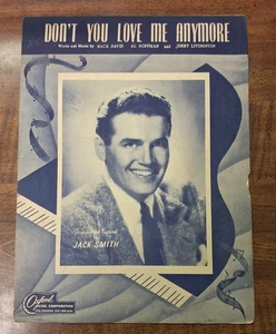 Vintage 1947 Don't You Love Me Anymore Jack Smith Vocal Sheet Music - Picture 1 of 5