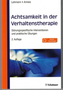 Achtsamkeit in der Verhaltenstherapie: Störungsspezifische Interventionen und Üb - Bild 1 von 2