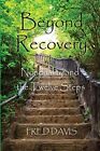 Beyond Recovery Nonduality And The Twe Davis Fred