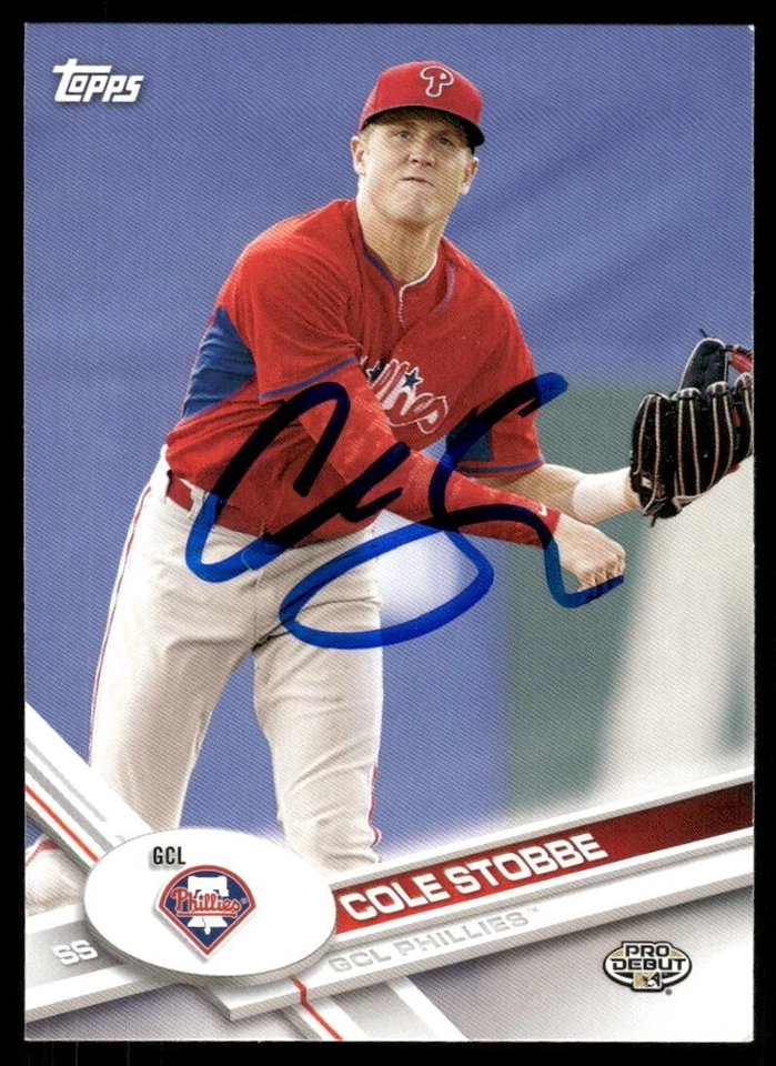 2017 Topps Pro Debut COLE STOBBE Signed Card autograph auto PHILLIES OMAHA, NE - Image 1 of 1