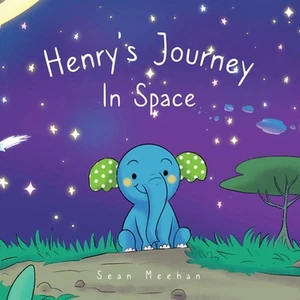 Henry's Journey In Space by Sean James Meehan Paperback Book - Picture 1 of 1
